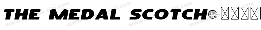 THE MEDAL SCOTCH字体转换